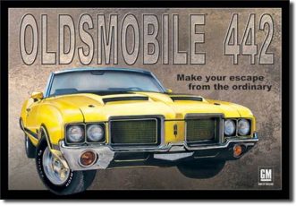 OLDSMOBILE 442 "MAKE YOUR ESCAPE FROM THE ORDINARY " TIN SIGN SIZE 12.5" X 16" 